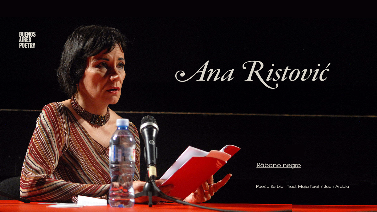 Rábano negro | Ana Ristović – Buenos Aires Poetry