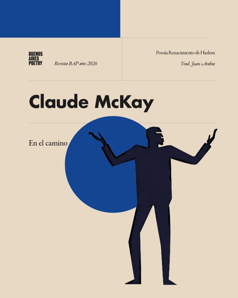 Portada de la revista 'Buenos Aires Poetry' que presenta un poema de Claude McKay titulado 'En el camino'. La imagen incluye una figura negra estilizada sobre un fondo claro con un círculo azul.
